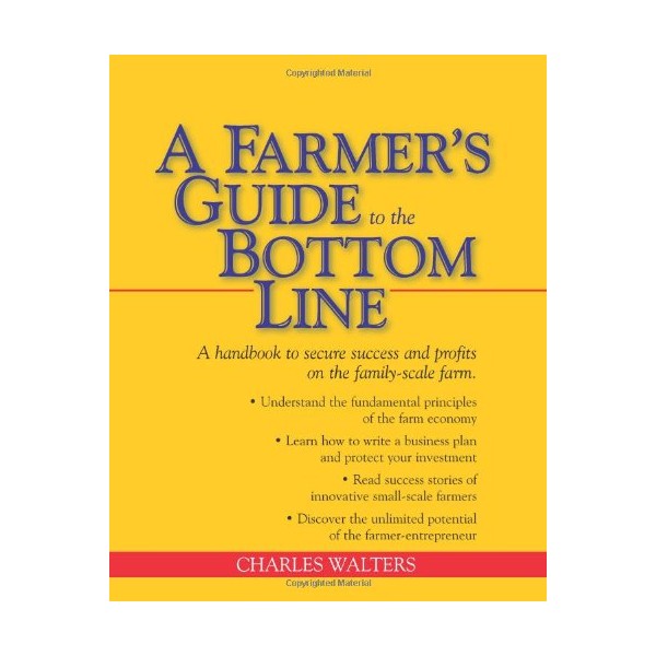 A Farmer's Guide to the Bottom Line