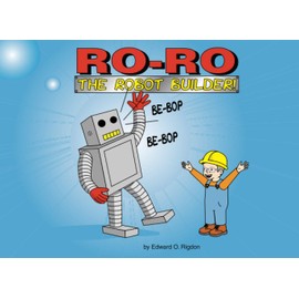 Ro-Ro The Robot Builder!
