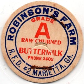 Milk Bottle Cap - Robinson's Farm - R. F. D. #2 Marietta, Georgia - BUTTERMILK