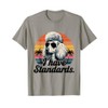 Funny Vintage I Have Standards Poodle Lover T-Shirt