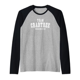 Team CRABTREE Lifetime Member Family Last Name Raglan Baseball Tee
