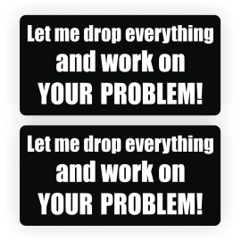 Unbranded/Generic Pair - Let Me Drop Everything Funny Hardhat Stickers Safety Helmet Cap Decals