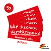 5 Stück - Aufkleber Bewerber Hinweis "Verstärkung gesucht" Bewerbung Schild