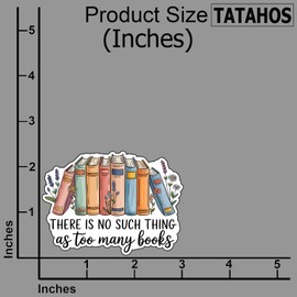 (3Pcs) There is No Such Thing as Too Many Books Sticker – Inspirational Quote Decal with Book Design – Waterproof and Durable for Laptop, Phone, Water Bottle, Journal – Book Lover Gifts 3"x2.3"