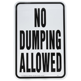 Hy Ko HW-4 12" x 18" No Dumping Allowed Hwy Sign