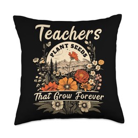 Teacher Shirts Women & Wildflowers Wildflower Shirts Women Teachers Plant Seeds Forever Throw Pillow, 18x18, Multicolor