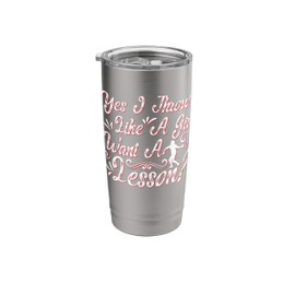 Yesthrow like a girl want a lesson - Discus Throwing Stainless Steel Insulated Tumbler