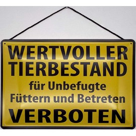 Blechschild With cord 30 x 20 cm warning sign: valuable animal stock for unauthorised feeding and entering prohibited - Blechemma