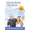 Whole Body Vibration for Seniors, Second Edition