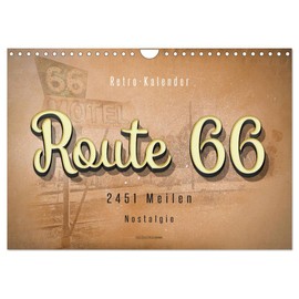 Route 66-2451 Meilen Nostalgia (Wall Calendar 2026 DIN A4 Landscape), CALVENDO Monthly Calendar