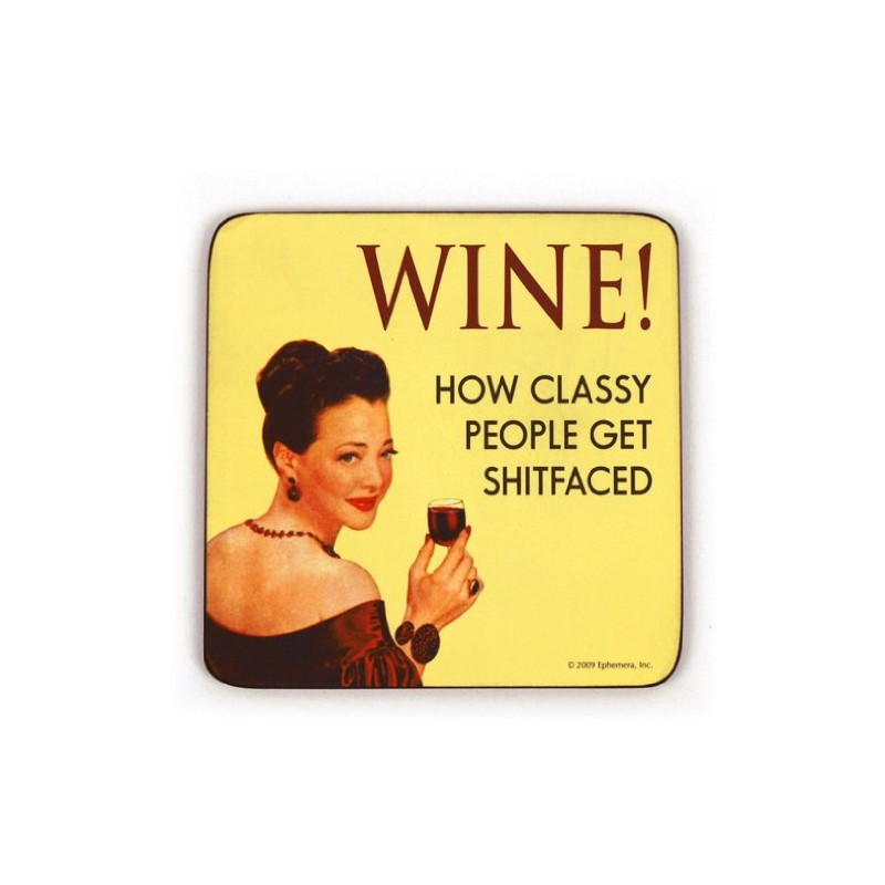 Drinks Mat / Coaster - WINE - How Classy People