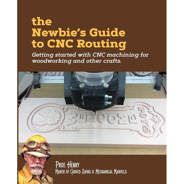 The Newbie's Guide to CNC Routing: Getting started with CNC