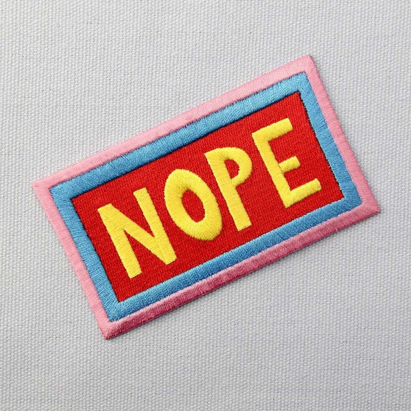 Nope Patch Embroidered Applique Iron On Sew On Emblem