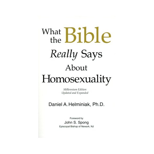 What the Bible Really Says about Homosexuality