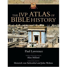 The IVP Atlas of Bible History