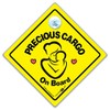 Precious Cargo On Board Car Sign Suction Cup Car Window