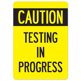 COVID-19 Notice Sign - Caution Testing in Progress | Vinyl Decal | Protect Your Business, Municipality, Home & Colleagues | Made in The USA