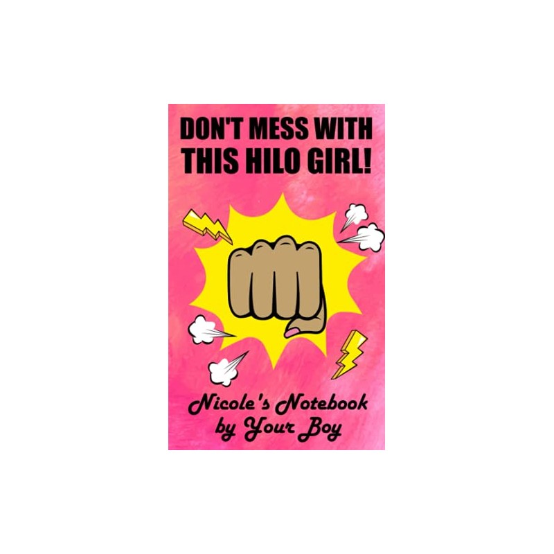 DON'T MESS WITH THIS HILO GIRL