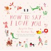 Mr. Boddington's Studio: How to Say I Love You: Delightful