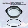 Vsttar SPX5500D Strainer Cover with Lock Ring and O-Ring Replacement