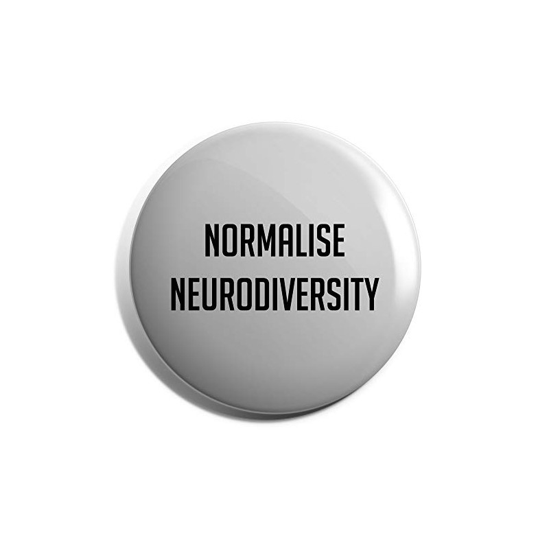 Hippowarehouse Normalise Neurodiversity Badge Pin 25mm