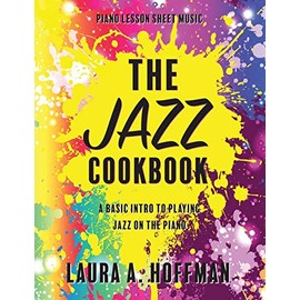 The Jazz Cookbook (2) (Piano Cookbooks)