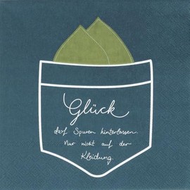 Serviette "Glück darf Spuren hinterlassen"