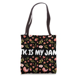 Transitional Kindergarten is My Jam Flowers Birds TK Teacher Tote Bag