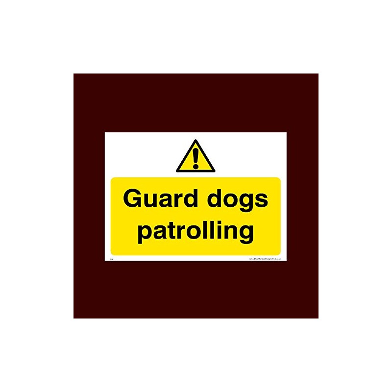 Guard dogs patrolling Plastic Sign (S52) - CCTV, Security, Warning,