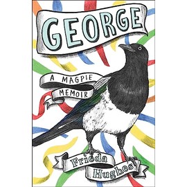 George: A Magpie Memoir