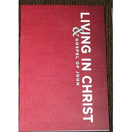 LIVING IN CHRIST & GOSPEL OF JOHN. BILLY GRAHAM WITH MY HOPE