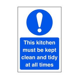This kitchen must be kept clean and tidy at all times - Food Preparation/Safety - 1.2mm Rigid plastic for indoor/outdoor usage (300mm x 200mm) Viewing Distance within 7m.