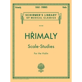 Hrimaly - Scale Studies for Violin: Schirmer Library of Classics Volume 842
