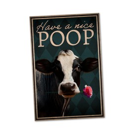 Have A Nice Poop Sign Funny Gift Idea for Toilet and Bathrooms 20 x 30 cm Forex in 3 mm Thickness