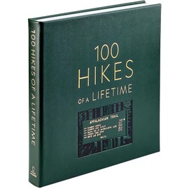 Graphic Image 100 Hikes of A Lifetime - Stunning Imagery, Practical Tips, and Suggested Itineraries, Handbound In Green Bonded Leather Hardcover - Made In The USA (8.75 x 8.75 - 400 Pages)