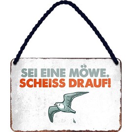 schilderkreis24 Tin Sign Funny Saying "Sei eine Möwe. Scheiss Drauf!" Decorative Fun Sign Vintage Retro Humour Funny Gift Idea Birthday Christmas 18 x 12 cm