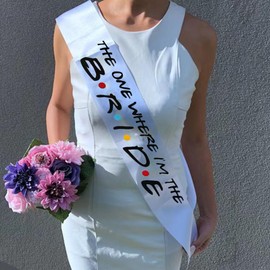Bride to be Sash,The one Where I'm The Bride Sash for Bachelorette Weekend Party Bridal Shower Decor