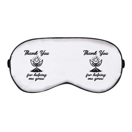 'Thank You for Helping Me Grow' Sleep/Travel Eye Mask (EY00025024)
