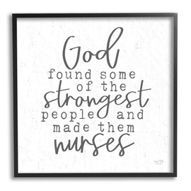 Stupell Industries Nurses Strongest People Phrase Black Framed Giclee Art Design by Lux + Me Designs