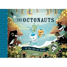 The Octonauts & the Sea of Shade