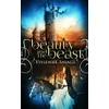 Beauty and the Beast: An Adult Fairytale Romance: 1