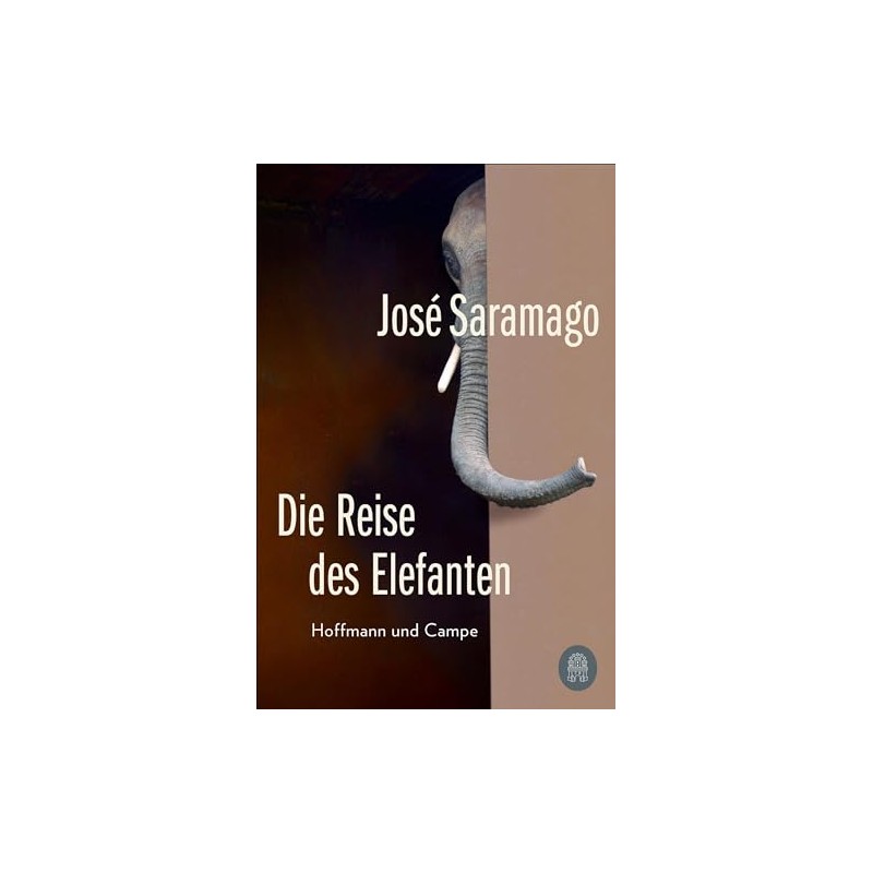 Die Reise des Elefanten: Roman