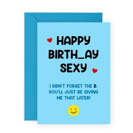 Funny Birthday Card for Him - Cheeky and Playful Greeting Card for Partner, Boyfriend, Husband, Spouse, Men, Guys - Happy Birth_ay Sexy - Comes with Fun Stickers