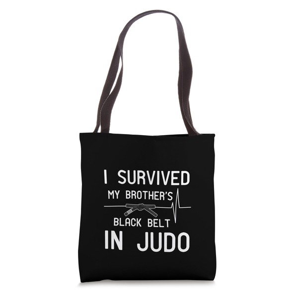I Survived My Brother's Black Belt In Judo Tote Bag