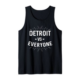 Detroit vs Everyone Tank Top