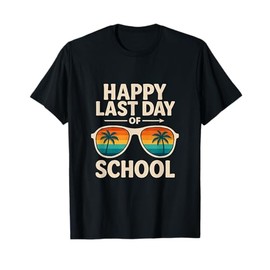 Happy Last Day of School Palm Sunset Sunglasses T-Shirt