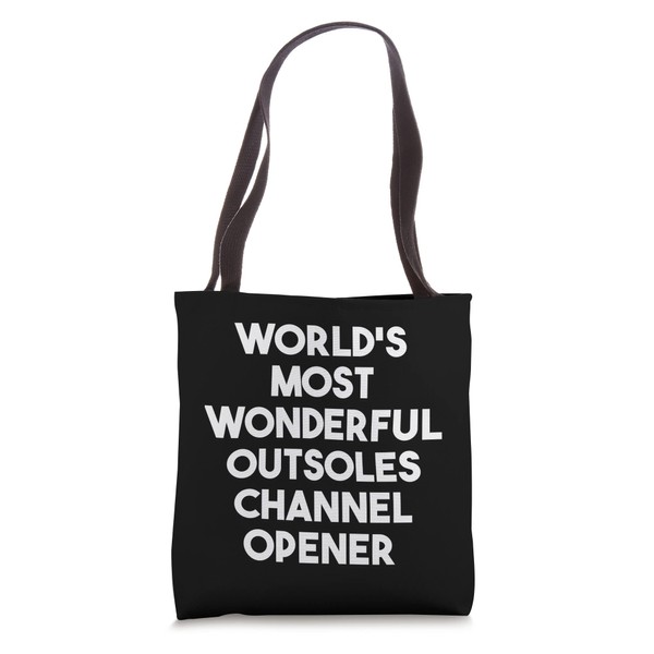 World's Most Wonderful Outsoles Channel Opener Tote Bag
