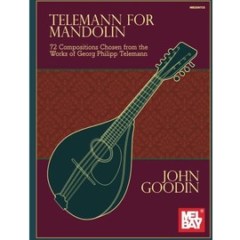 Telemann for Mandolin: 72 Compositions Chosen from the Works of Georg Philipp Telemann