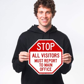 Sigo Signs All Visitors Must Report to Main Office Sign, 12x12 Inches, Rust Free .040 Aluminum, Fade Resistant, Made in USA