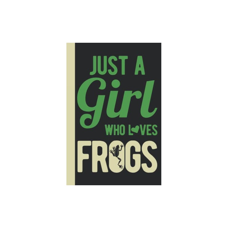 Just A Girl Who Loves Frogs: Frog Gifts For Women